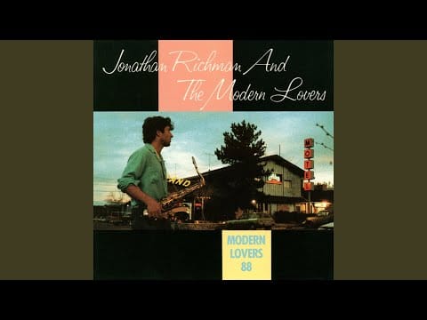 Jonathan Richman & The Modern Lovers — When Harpo Played His Harp