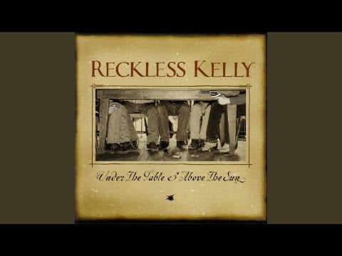 Reckless Kelly — Snowfall