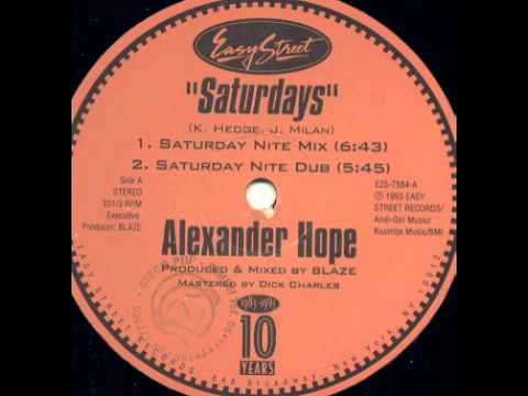 Alexander Hope — Alexander Hope ft. Blaze - Saturdays (Saturday Nite Mix)