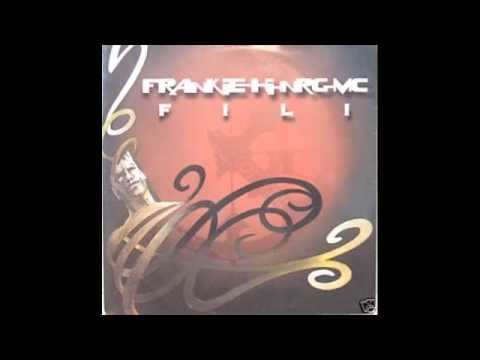 Frankie Hi-NRG MC — Frankie HI-NRG MC - Fili (Strumentale)