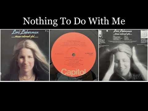 Lori Lieberman — Lori Lieberman - Straw Colored Girl - 03 Nothing To Do With Me