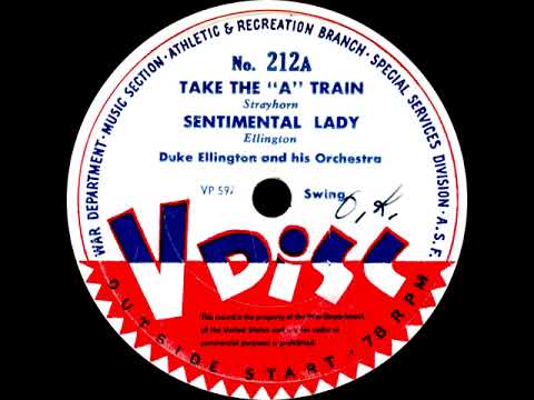 Duke Ellington And His Orchestra — Take The "A" Train / Sentimental Lady / Flamingo - Duke Ellington And His Orchestra (1944)