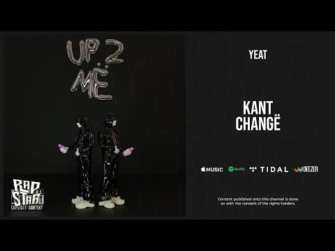 Yeat — Yeat - ''Kant change'' (Up 2 Me)