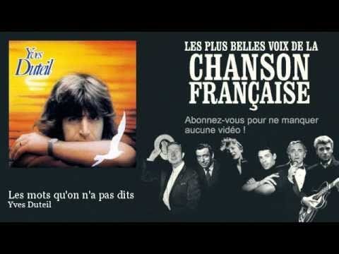 Yves Duteil — Yves Duteil - Les mots qu'on n'a pas dits -  Chanson française