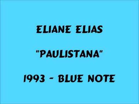 Eliane Elias — Eliane Elias - Paulistana [Inst] - 1993