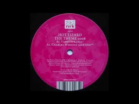 Hot Lizard — Hot Lizard-The Theme 2008(Carl Craig mix)
