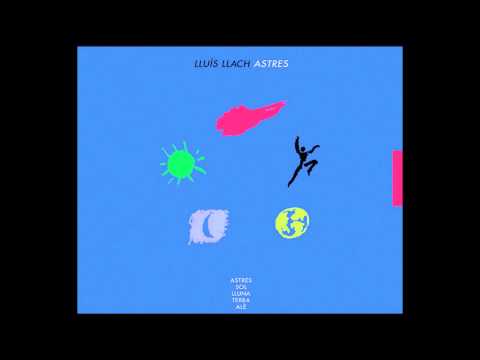 Lluis Llach — Astres (Àlbum Complet - Canal Oficial)
