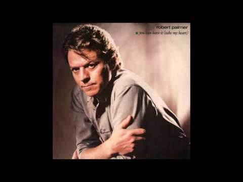 Robert Palmer — Robert Palmer - You Can Have It (Take My Heart) 12" Extended Maxi Version