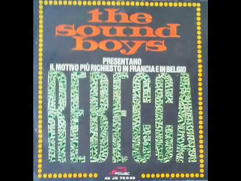 The Sound Boys — The Sound Boys.....Rebecca