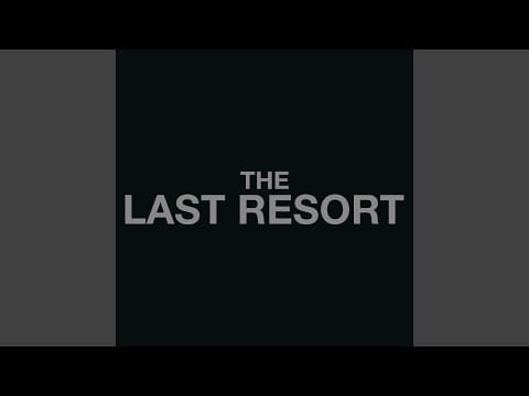 The Last Resort — Boots on the Ground
