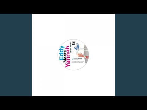 Eddy Meets Yannah — Changes (Eddy Meets Yannah Adria Remix)