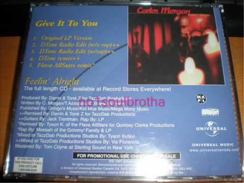Carlos Morgan — Carlos Morgan "Give It To You" (DTone Radio Edit - w/Rap) (90's R&B)