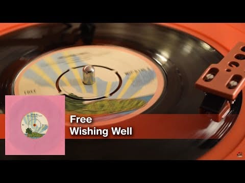 Free — Free - Wishing Well ~ 45rpm Vinyl