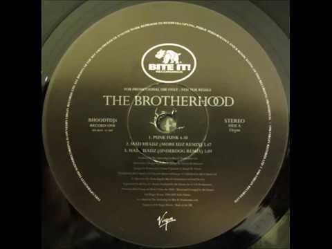 The Brotherhood — The Brotherhood - Mad Headz (More Edz Remix)