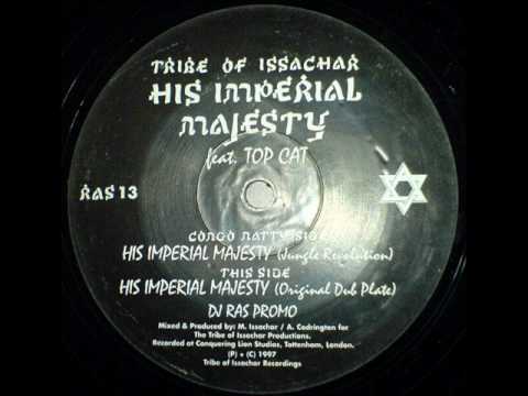 Top Cat — Tribe of Issachar -- His imperial majesty    Old skool ragga jungle