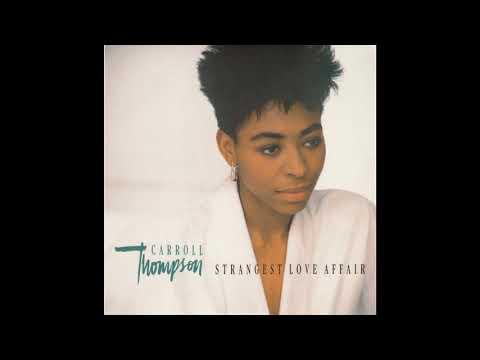 Carroll Thompson — Carroll Thompson - Strangest Love Affair (1986)