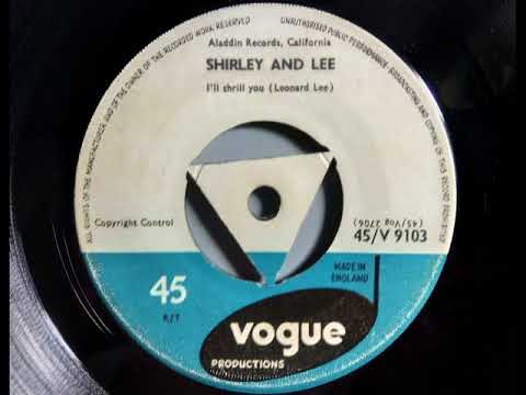 Shirley And Lee — R&B Dancer - SHIRLEY & LEE - I'll Thrill You - VOGUE V 9103 UK 1958 Aladdin Rocker 1955