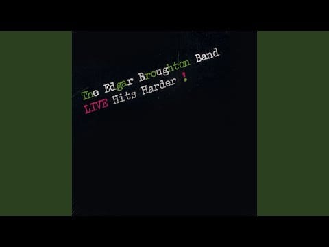 The Edgar Broughton Band — Freedom (Live)