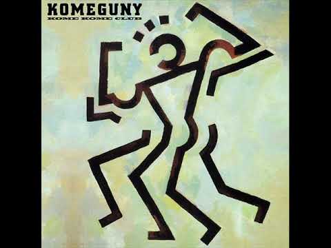 Kome Kome Club — Kome Kome Club「sûre danse」[1987]