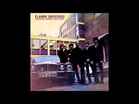 The Flamin’ Groovies — Flamin' Groovies - Please Please Girl