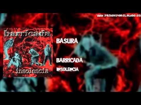 Barricada — 10 BASURA [BARRICADA 1996 - INSOLENCIA]