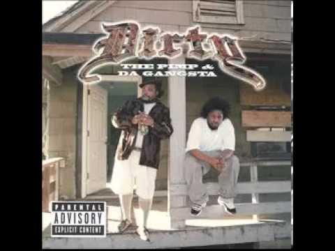 Dirty (4) — Dirty - The Pimp & Da Gangsta