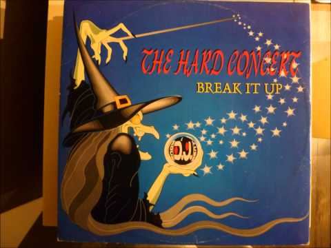 The Hard Concert — The Hard Concert - Break It Up