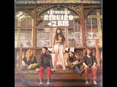 Catherine Ribeiro — Catherine Ribeiro + 2 Bis - Les fées carabosses