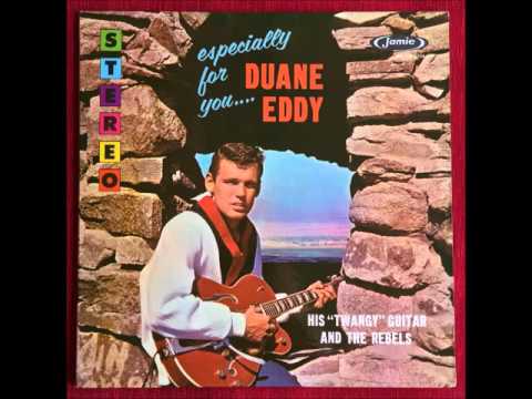 Duane Eddy And The Rebels — Duane Eddy - Peter Gunn