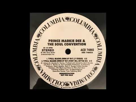 Prince Markie Dee — Prince Markie Dee and The Soul Convention - Typical Reasons (Still Swingin')