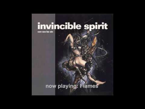 The Invincible Spirit — The Invincible Spirit - Flames