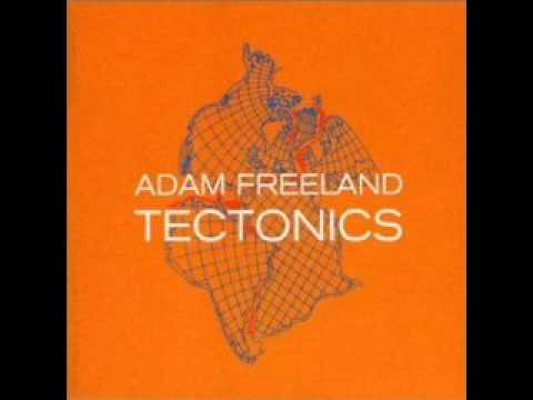 Adam Freeland — Adam Freeland Tectonics 09 My Mind