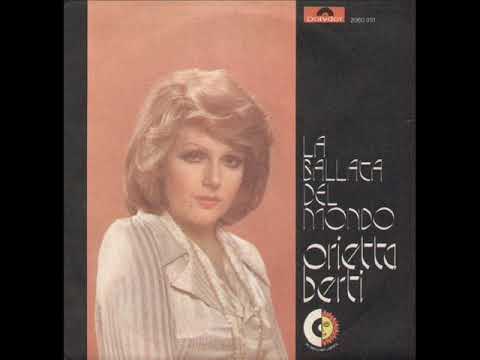 Orietta Berti — Orietta Berti - La Ballata Del Mondo (1973)