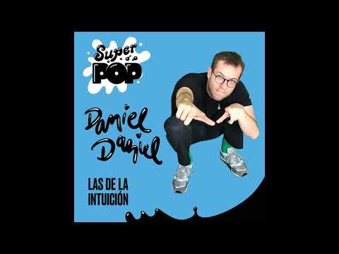 Rebe — Daniel Daniel - Las de la intuición