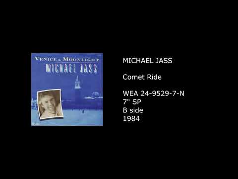 Michael Jass — MICHAEL JASS - Comet Ride - 1984