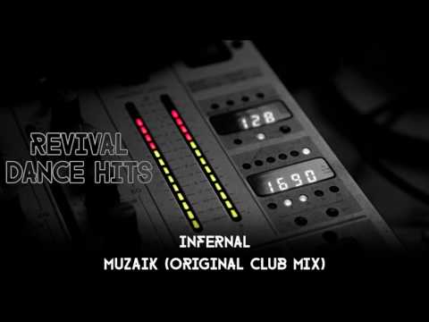 Infernal — Infernal - Muzaik (Original Club Mix) [HQ]
