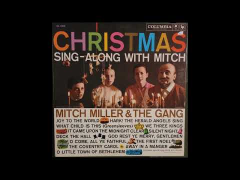 Mitch Miller And The Gang — Mitch Miller & The Gang ‎– Christmas Sing Along With Mitch