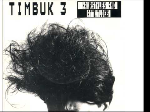 Timbuk 3 — Tmbuk 3: Hairstyles and Attitudes