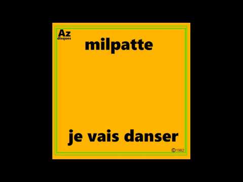 Milpatte — milpatte "je vais danser" 1982
