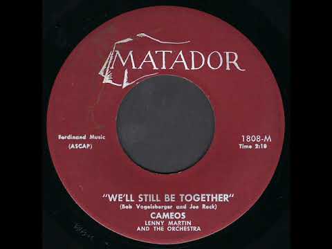 The Cameos (9) — CAMEOS   WE'LL STILL BE TOGETHER   1960