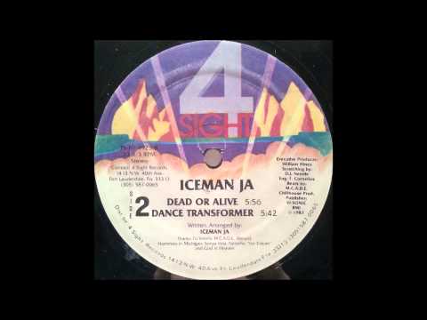Iceman Ja — Iceman Ja - Dead or alive