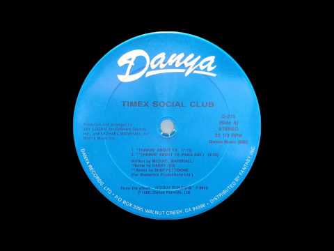 Timex Social Club — Timex Social Club - Thinkin' about ya