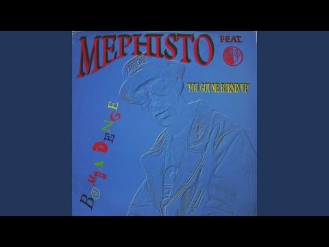 Mephisto — You Got Me Burnin' Up (Emotion Mix)