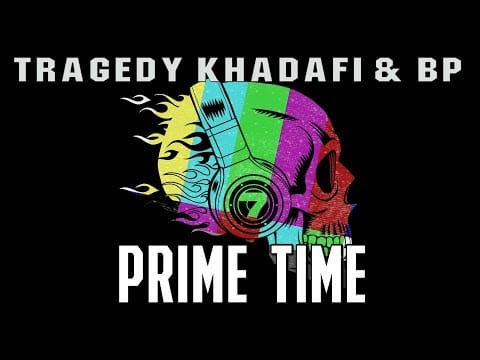 Tragedy Khadafi — Tragedy Khadafi & BP 'Prime Time'