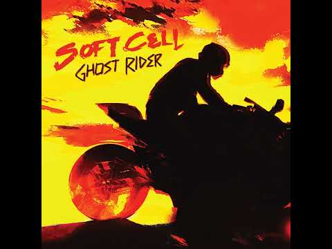Soft Cell — Soft Cell - Ghost Rider 2025 [12" A-Side]
