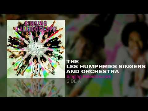 Les Humphries Singers — Les Humphries Singers  & Orchestra - Singing Kaleidoscope (Side A)