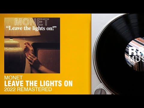 Nolan Thomas — Monet - Leave The Lights On (2022 Remastered)