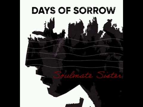 Days Of Sorrow — Days Of Sorrow * Shadows