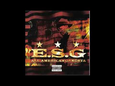 E.S.G. (2) — E.S.G. - All American Gangsta