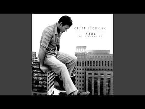 Cliff Richard — Real as I Wanna Be